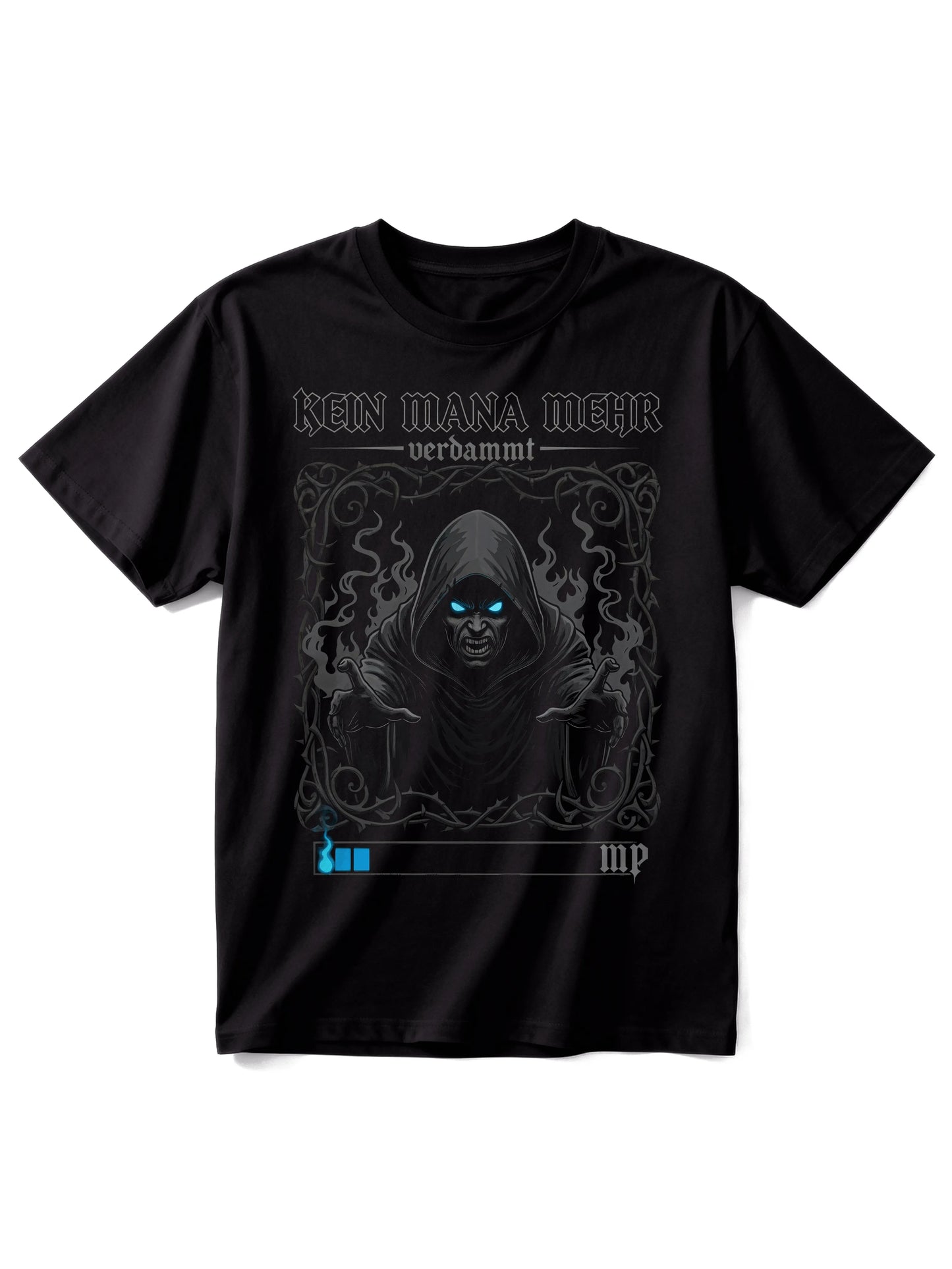 Kein Mana Mehr - Gaming Shirt