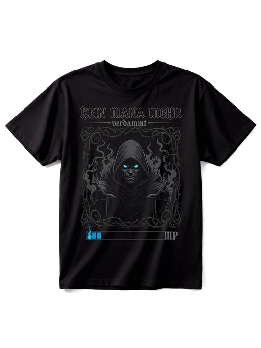 Kein Mana Mehr - Gaming Shirt
