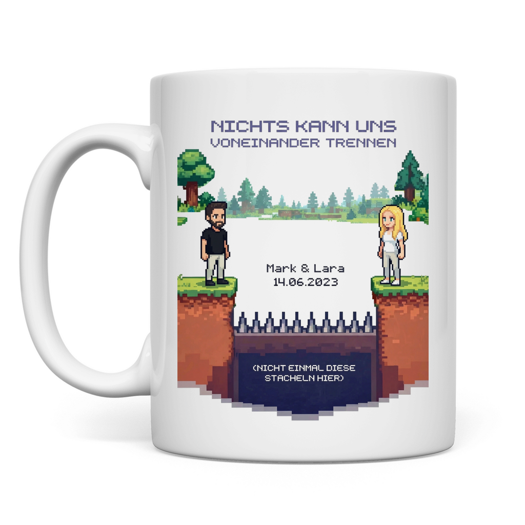 Nichts Kann Uns Trennen - Personalisierte Tasse