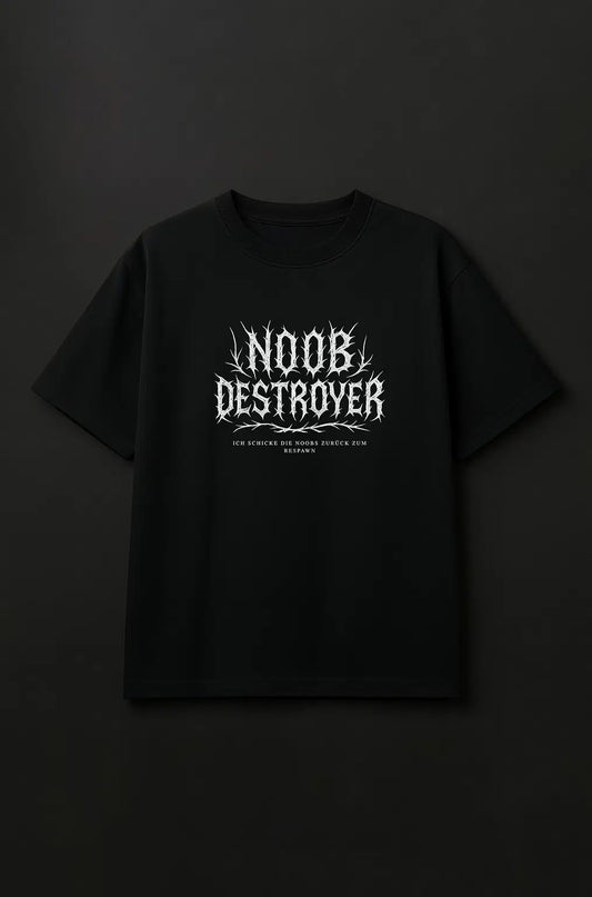 Noob Destroyer - Gaming Shirt - Oversize Fit
